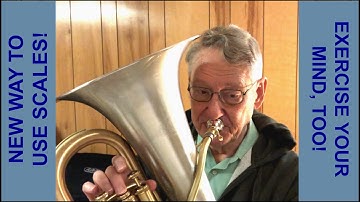 How to Improve Your Scale Practice and Exercise Your Brain - Trumpet, Euphonium, Baritone, Tuba