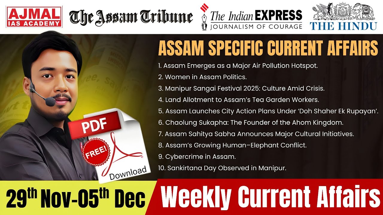 29th Nov–05th Dec Assam Current Affairs | APSC Prelims & Mains Special | Complete Weekly Analysis