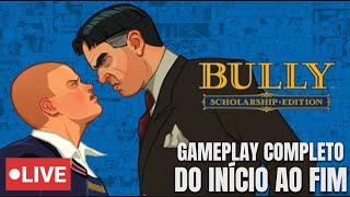 AO VIVO - BULLY - FINAL - Direito do PS4 #bully #playstation