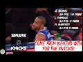 COME FROM BEHIND WIN FOR THE KNICKS SPURS KNICKS May 13 2021 COME FROM BEHIND WIN FOR THE KNICKS SPURS KNICKS May 13 2021