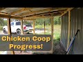 Framing the Chicken...House! We are staying busy and made some more progress.