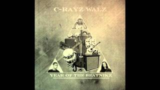 C-Rayz Walz - Say Werd (Prod. by The Beatnikz)