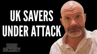 BREAKING: The Great UK Savings RIP-OFF (EXPOSED)