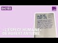 La Dictée géante : "L'Espèce humaine" de Robert Antelme