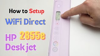 HP Deskjet WiFi SetUp | Print Wi-Fi Direct | #123hpcom