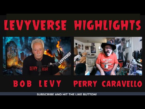 Perry Caravello and Bob Levy - Levyverse Highlights!