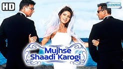 Mujhse Shaadi Karogi (Eng Subs) Hindi Full Movie & Songs- Salman Khan, Akshay Kumar, Priyanka Chopra  - Durasi: 2:31:51. 