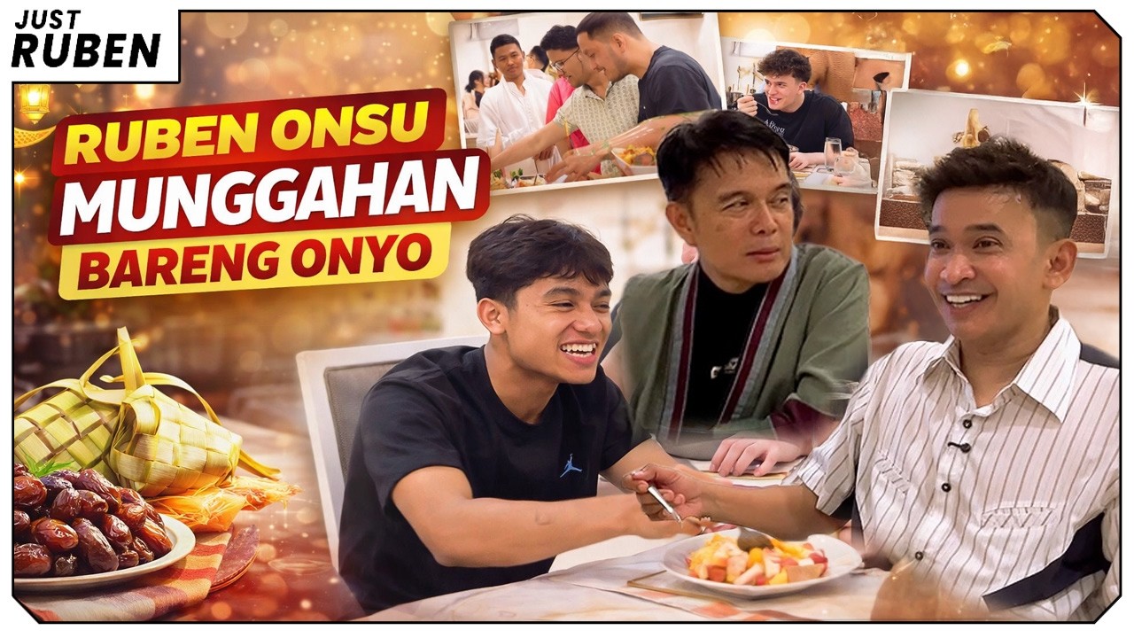 Just Ruben - Ruben Onsu Munggahan Bareng Onyo