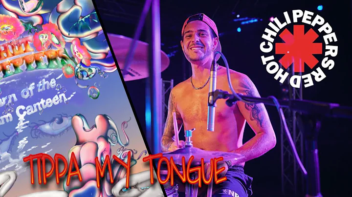 Tippa My Tongue - Red Hot Chili Peppers drum cover