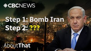 Israel’s war on Iran: What’s the endgame? | About That