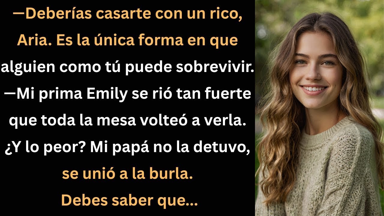 Mi familia se burló de mí frente a todos    pero no sabían mi secreto