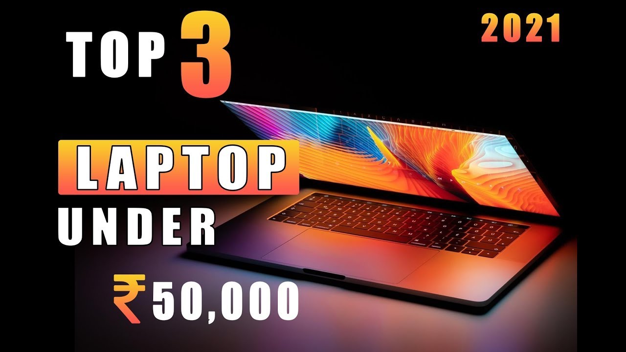 Best Laptops Under 50000 Top 5 best gaming laptop under 50000 in 2021 YouTube