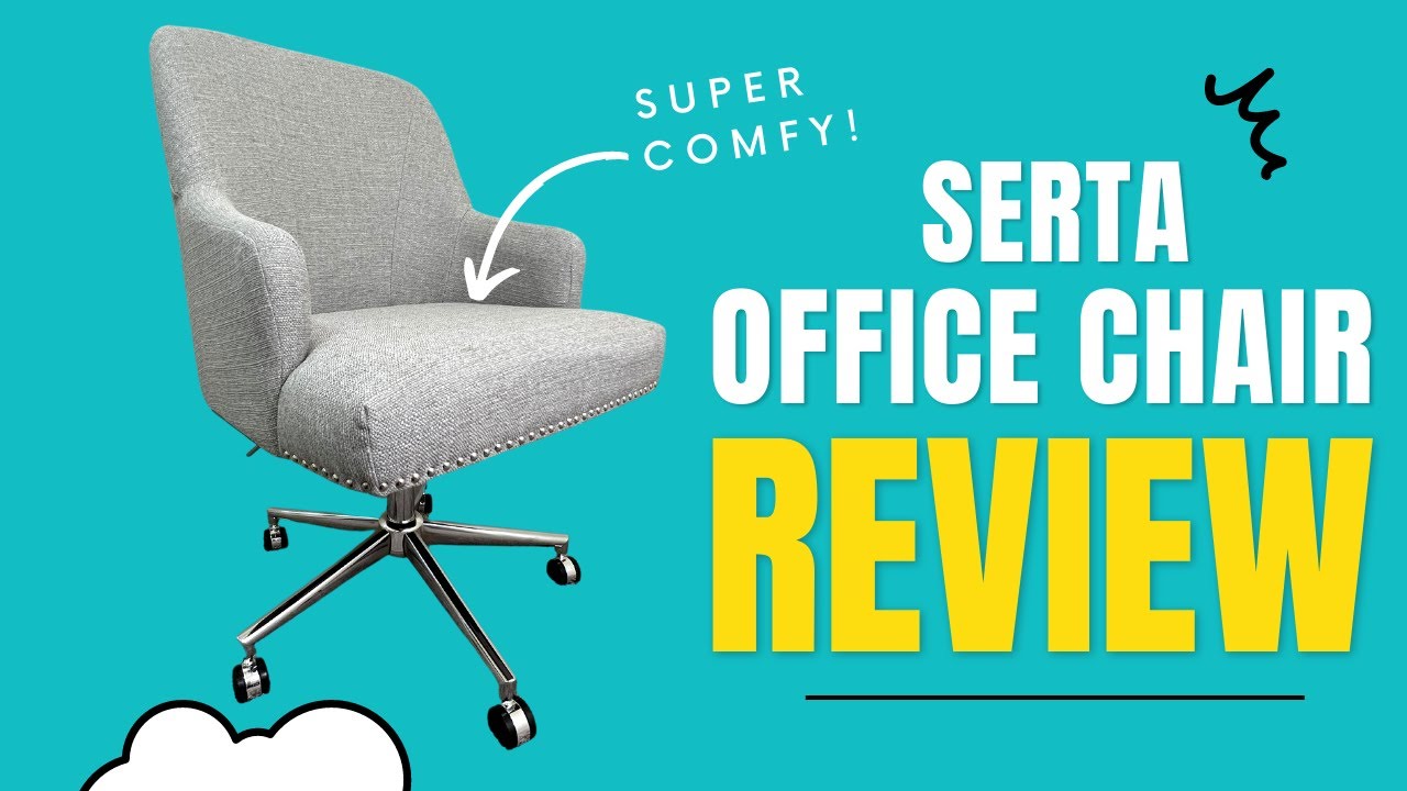 Serta Home Office Chair Review Sit In Comfort and Style With This