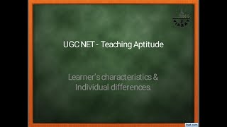 Learner Characteristics & Individual Differences | Teaching Aptitude | UGCNET SET