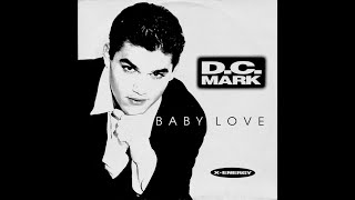 D.C. MARK - BABY LOVE (CLUB MIX)