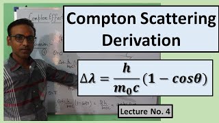 Compton Effect, Quantum Mechanics; Lecture 4; Eng. Physics and B. Sc. Physics Students