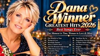 Dana Winner Greatest Hits 2026 🎶 Best Songs Ever | One Moment in Time, Woman in Love & More
