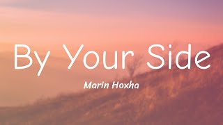 Marin Hoxha - By Your Side (Lyrics)