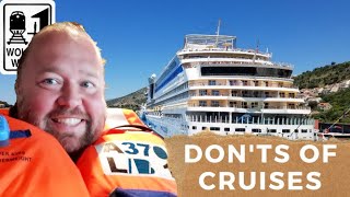 Cruise Travel: 10 Things You Should Never Do on a Cruise