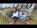 Overdose 【マリンバ ・ヴィブラフォンデュオ】なとり