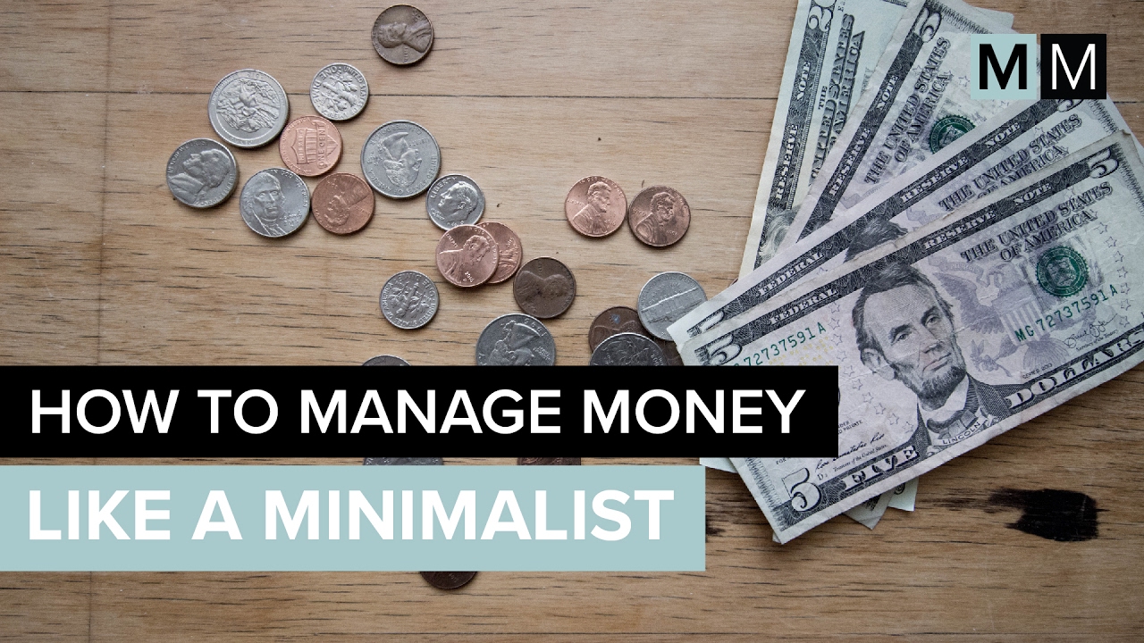 how to manage money like a minimalist minimal millennials how to manage money and save