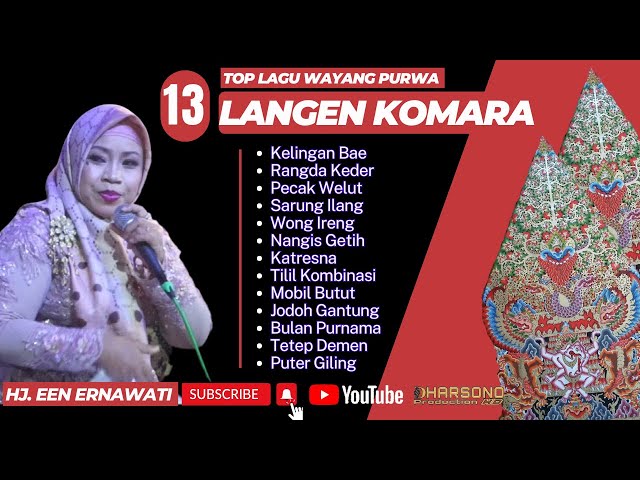 13 TOP LAGU WAYANG PURWA LANGEN KOMARA || MIMI HJ. EEN ERNAWATI || LIVE BUYUT JAKA TAWA 2023 class=