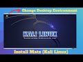 How to Install MATE Desktop Environment in Kali Linux