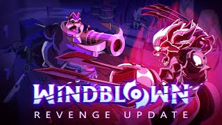 Windblown | The Revenge Update