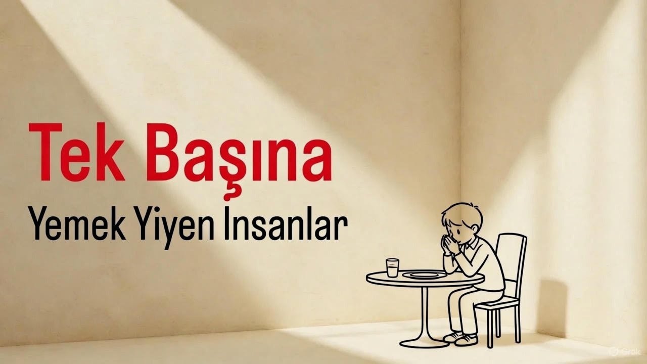 Tek Başına Yemek Yiyen İnsanların Psikolojisi Gerçekte Ne Anlama Geliyor?