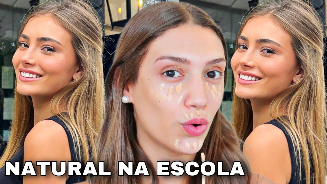 MAKE PRA ESCOLA OU FACULDADE | MAQUIAGEM PRA USAR *TODOS OS DIAS* MAKE SIMPLES PRA TE DEIXAR LINDA
