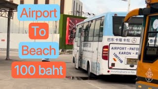 Phuket Airport to Patong Beach [100 baht ONLY] Phuket Smart Bus 2023