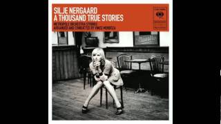 Silje Nergaard - Based On A Thousand True Stories