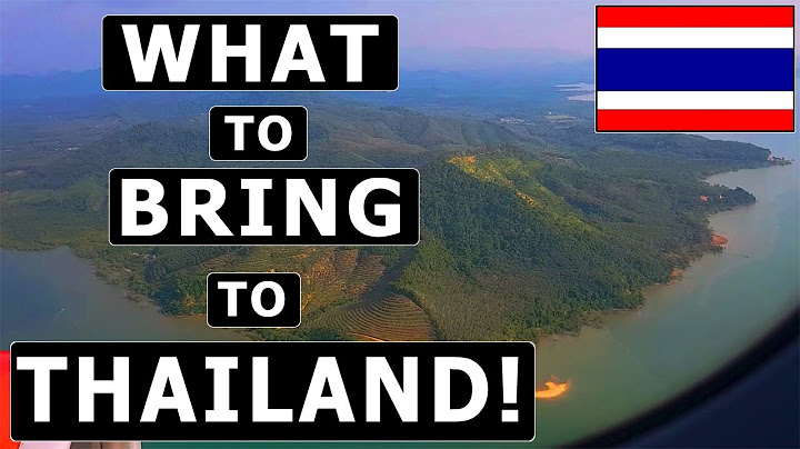 8 Things TO BRING (and NOT TO BRING) to THAILAND! - Packing Guide & Recommendations