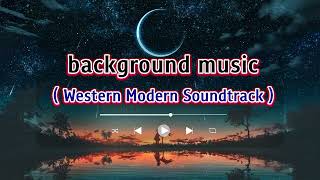 Western Modern Soundtrack