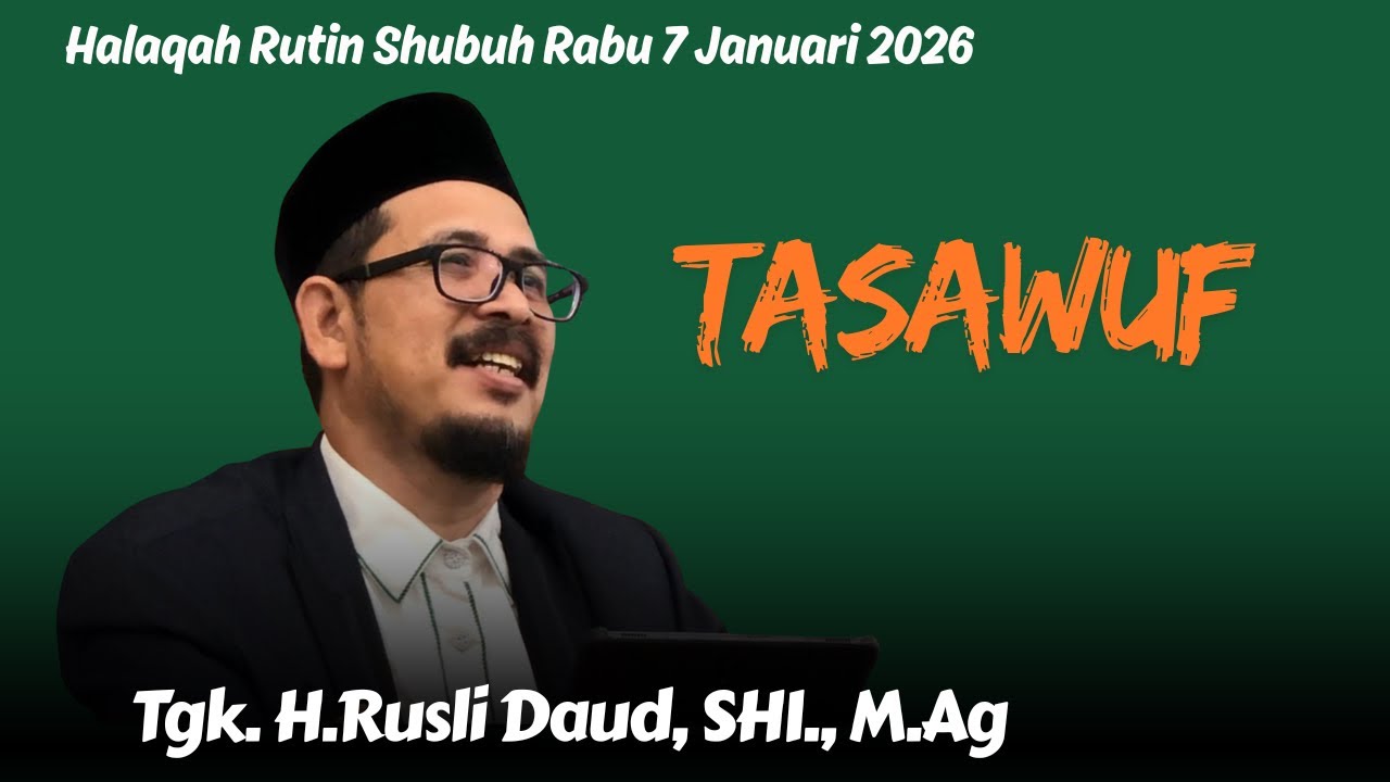 Tasawuf-Tgk. H.Rusli Daud, SHI., M.Ag