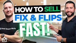 How To Sell A House Fast For Profit When Fixing & Flipping!