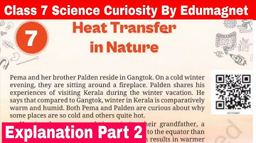 NCERT Class 7 Science Curiosity Chapter 7 Heat Transfer in Nature Part 2 |  EDUMAGNET