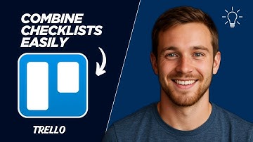 Trello Tutorial: Combine Checklists Into One Master List