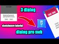 new 3 style dialog in sketchware tutorial,#pop up dialog#buttom_sheet dialog#new#video#sketchware