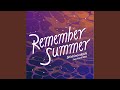 Remember Summer feat. ASOBOiSM