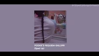 POOKIE’S REQUIEM-SAILORR (Sped Up)
