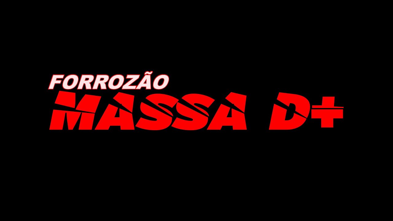 FORROZÃO MASSA D + / ESSE É O MEU FORRÓOOOO !!! - ao vivo