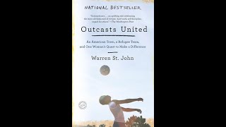 Read Aloud: Outcasts United (Pt. 1 Ch. 2 to 4)