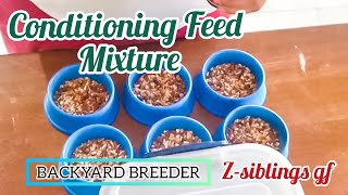 Conditioning Feed Mixture  Backyard Breeder