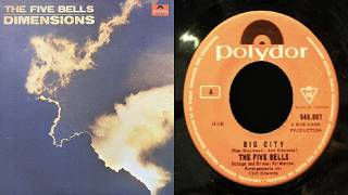 The Five Bells - Big City/Moody Manitoba Morning (1969)