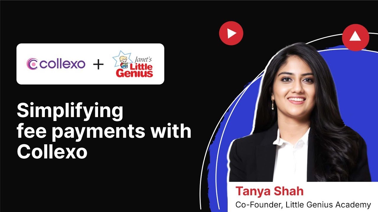 How Little Genius Academy transformed fee management with Collexo ft. Tanya Shah