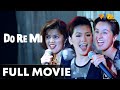 Do Re Mi FULL MOVIE HD Donna Cruz Regine Velasquez Mikee Cojuangco