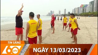 60 Giây Sáng - Ngày 13\/03\/2023 - HTV Tin Tức Mới Nhất