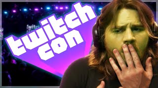 My Twitch Con Was a Disaster