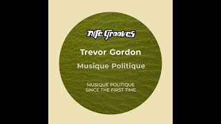 Trevor Gordon - Musique Politique